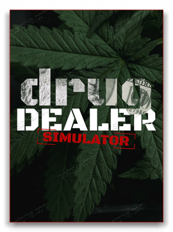 Drug Dealer Simulator