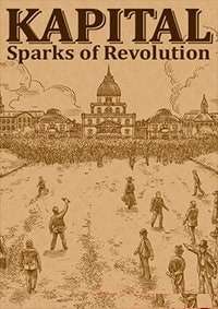 Kapital Sparks of Revolution скачать торрент от Торрент-Игруха