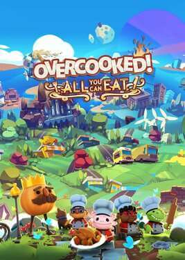 Overcooked! All You Can Eat
