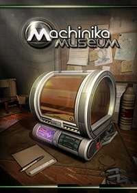 Machinika Museum