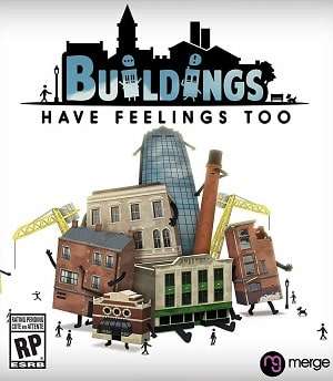 Buildings Have Feelings Too!
