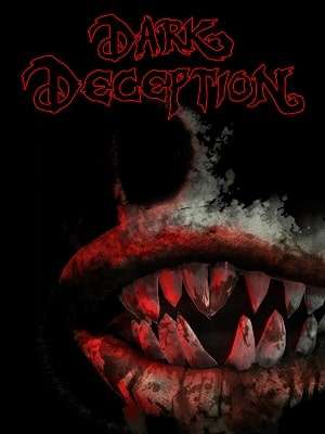 Dark Deception