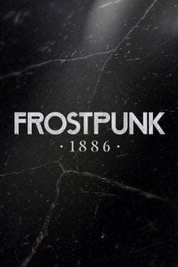 Frostpunk: 1886 от Торрент