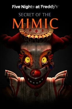 Five Nights at Freddy's: Secret of the Mimic от Торрент