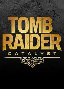 Tomb Raider: Catalyst