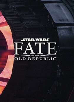 Star Wars Fate of the Old Republic